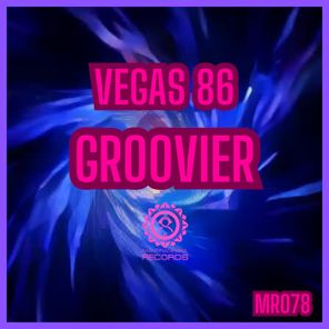 VEGAS 86 – Groovier