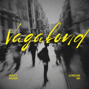 Jordan BK – Vagabond
