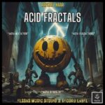 raphael haar – Acid Fractals