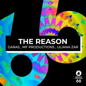 MF Productions, Garas – The Reason