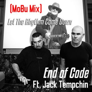 End of Code, Jack Tempchin – Let the Rhythm Come Down (Mobu Mix) (Feat. Jack Tempchin)