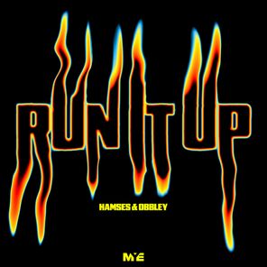 Hamses, Obbley – Run It Up