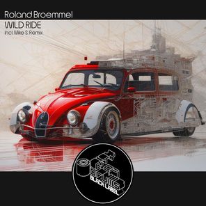 Roland Broemmel, Mike S. – Wild Ride
