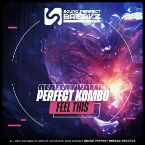 Perfect Kombo – Feel This