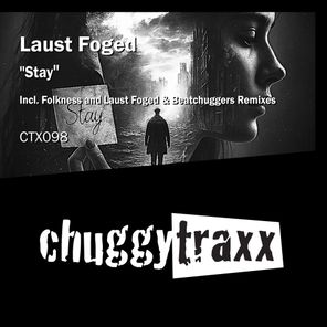 Beatchuggers, Laust Foged – Stay