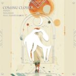 Cafe De Anatolia, Sangit – Coming Closer