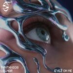 CELMAR, SYNTHX RECORDS – Eyez on Me