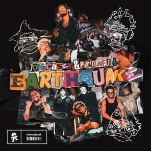 Jon Casey, PAID!NFULL – EARTHQUAKE
