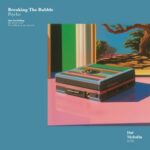 Breaking The Bubble, Bar Melodia – Psycho