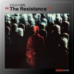 Cylo Carl – The Resistance