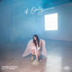 Andrea Botez, Elliot Moss – If Only