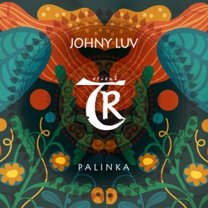 Johny Luv, Tibetania – Palinka