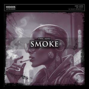 CWEC, NOTO – Smoke