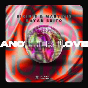 Bryan Brito, Bikinis e Martinis – Another Love