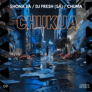 DJ Fresh (SA), Shona SA – Chukua