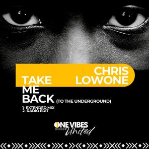 Chris Lowone – Take Me Back