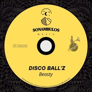 Disco Ball’z – Beasty