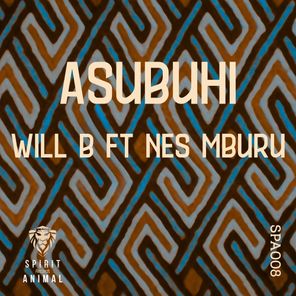 Nes Mburu, Will B (UK) – Asubuhi