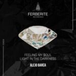 Alejo Barca – Feeling My Soul / Light in the Darkness