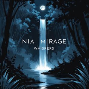 Nia Mirage – Whispers