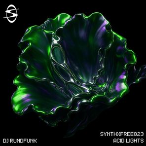 SYNTHX RECORDS, DJ RUNDFUNK – Acid Lights
