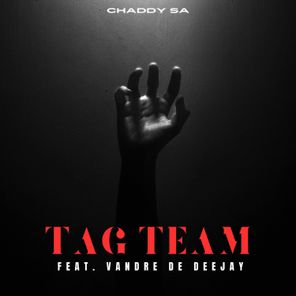Vandre De Deejay, Chaddy SA – Tag Team