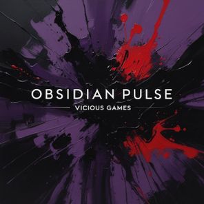 Obsidian Pulse – Vicious Games