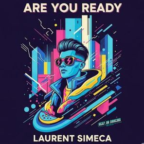 Laurent Simeca – Are You Ready