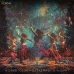 DJ Taz Rashid, Momentology – Portal