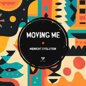 Midnight Evolution – Moving Me