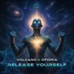 Oforia, Volcano – Release Yourself