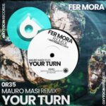 Fer Mora, Mauro Masi – Your Turn