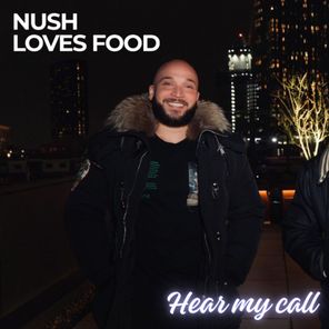 Nush Loves Food – Hear My Call (Extended Mix)