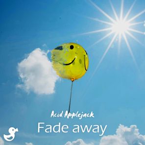 Acid Applejack – Fade away