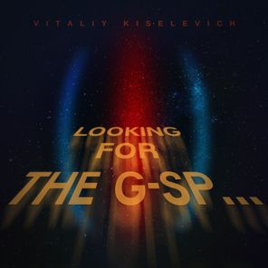 Vitaliy Kiselevich – Looking for the G-Sp…