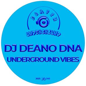 DJ Deano DNA – Underground Vibes
