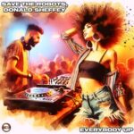 Donald Sheffey, Save The Robots – Everybody Up