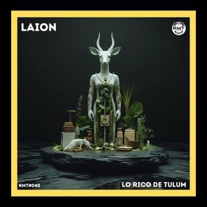 Laion – Lo Rico de Tulum