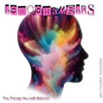 Echochambers – The Things You Left Behind