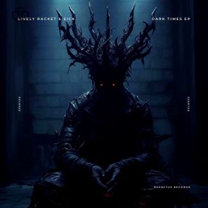 51CK, Lively Racket – Dark Times EP