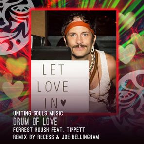 Joe Bellingham, Forrest Roush – Drum of Love