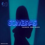 Valmaiin, BabyPeach – Sombras