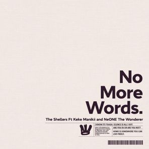 NEONE The Wonderer, The Shellers – No More Words