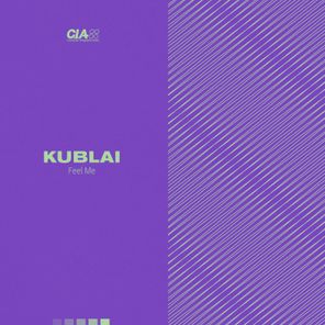 Rider Shafique, Kublai – Feel Me