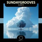 SundayGrooves – Always