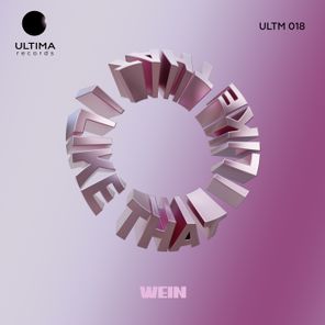 Wein – I Like That