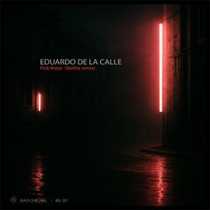 Eduardo De la Calle, NotFat – Pink Water (NotFat Remix)