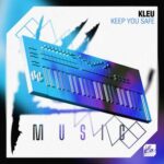 Kleu – Keep You Safe