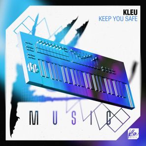 Kleu – Keep You Safe