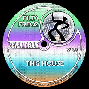 Filta Freqz – This House